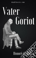 Vater Goriot. E-book. Formato Mobipocket