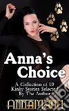 Anna's Choice. E-book. Formato Mobipocket ebook di Anna Mann