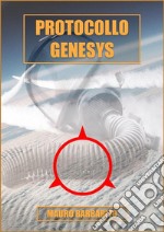 Protocollo Genesys. E-book. Formato EPUB ebook