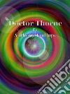 Doctor Thorne. E-book. Formato EPUB ebook di Anthony Trollope