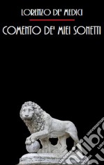 Comento de&apos; miei sonetti. E-book. Formato EPUB ebook