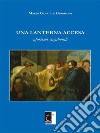 Una lanterna accesa: aforismi vagabondi. E-book. Formato EPUB ebook