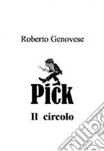 Pick il circolo. E-book. Formato PDF ebook