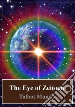 The Eye of Zeitoon. E-book. Formato PDF ebook