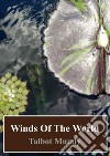 Winds Of The World. E-book. Formato PDF ebook di Talbot Mundy