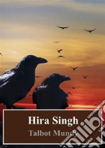 Hira Singh. E-book. Formato PDF ebook