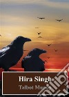 Hira Singh. E-book. Formato PDF ebook