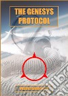 The Genesys Protocol. E-book. Formato EPUB ebook di Mauro Barbarito