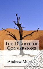 The Dearth of Conversions. E-book. Formato EPUB ebook