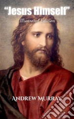 Jesus Himself. E-book. Formato EPUB ebook