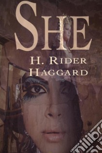 She (annotated): Novel. E-book. Formato PDF ebook di  H. Rider Haggard