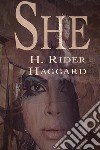 She (annotated): Novel. E-book. Formato PDF ebook di  H. Rider Haggard