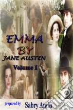 Emma  Volume I: NOVEL. E-book. Formato PDF