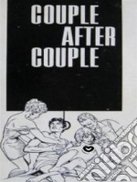 Couple After Couple (Vintage Erotic Novel). E-book. Formato EPUB ebook