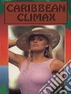 Caribbean Climax (Vintage Erotic Novel). E-book. Formato EPUB ebook