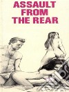 Assault From The Rear (Vintage Erotic Novel). E-book. Formato EPUB ebook