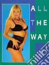 All The Way (Vintage Erotic Novel). E-book. Formato EPUB ebook