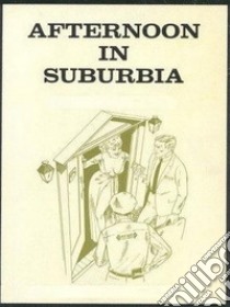 Afternoon In Suburbia (Vintage Erotic Novel). E-book. Formato EPUB ebook di Anju Quewea