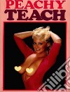 A Peachy Teach (Vintage Erotic Novel). E-book. Formato EPUB ebook