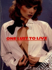 One Lust To Live (Vintage Erotic Novel). E-book. Formato Mobipocket ebook di Anju Quewea