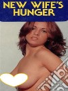 New Wife's Hunger (Vintage Erotic Novel). E-book. Formato EPUB ebook