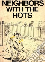 Neighbors With The Hots (Vintage Erotic Novel). E-book. Formato EPUB ebook