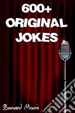 600+ Original Jokes. E-book. Formato EPUB