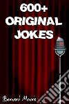 600+ Original Jokes. E-book. Formato EPUB ebook
