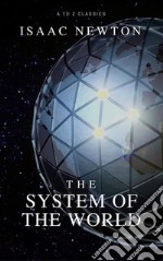 The System of the World(Best Navigation, Active TOC) . E-book. Formato EPUB ebook