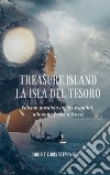 Treasure Island - La isla del tesoro: Edición paralela inglés-español. Alineada frase a frase. E-book. Formato Mobipocket ebook