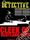 Cleek of Scotland Yard. E-book. Formato EPUB ebook di Thomas W. Hanshew