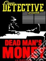 Dead Men's Money. E-book. Formato EPUB ebook