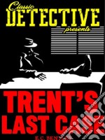 Trent's Last Case. E-book. Formato Mobipocket