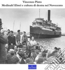 MedinahEbrei e cultura di destra nel Novecento. E-book. Formato PDF ebook di Vincenzo Pinto