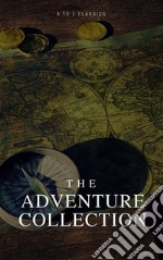 The Adventure Collection (A to Z Classics). E-book. Formato EPUB ebook