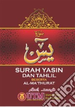 Surat Yasin Dan Tahlil Beserta Al-Ma'thurat. E-book. Formato PDF ebook