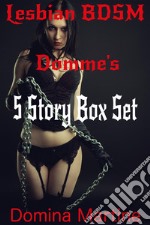 Lesbian BDSM Domme's : 5 Story Box Set. E-book. Formato EPUB ebook