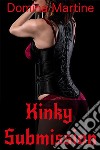 Kinky Submission. E-book. Formato EPUB ebook