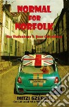 Normal for Norfolk (The Thelonious T. Bear Chronicles). E-book. Formato EPUB ebook di Mitzi Szereto