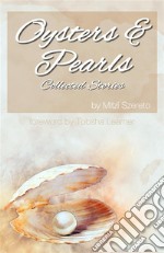 Oysters and Pearls: Collected Stories. E-book. Formato EPUB ebook