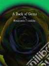 A Book of Gems. E-book. Formato EPUB ebook