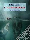 L'île mystérieuse. E-book. Formato EPUB ebook