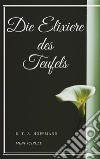 Die Elixiere des Teufels. E-book. Formato EPUB ebook