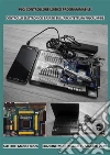 PLC: controllore logico programmabile.Controllo elettronico basato sull'architettura Fulcrum-B3.. E-book. Formato EPUB ebook di Mario Franco