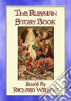 THE RUSSIAN STORY BOOK - 12 Illustrated Children's Stories from Mother Russia. E-book. Formato PDF ebook