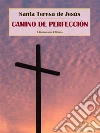 Camino de perfección. E-book. Formato EPUB ebook di Santa Teresa de Jesús