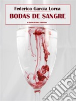 Bodas de sangre . E-book. Formato EPUB ebook