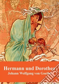 Hermann und Dorothea. E-book. Formato PDF ebook
