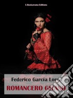 Romancero gitano. E-book. Formato EPUB ebook