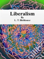 Liberalism. E-book. Formato Mobipocket ebook